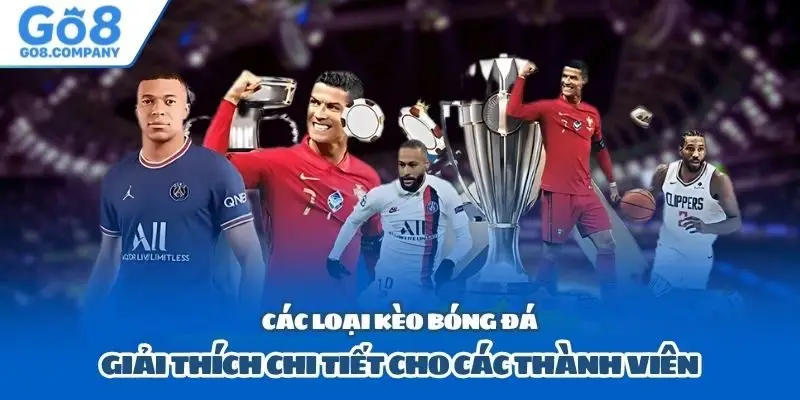 Các Loại Kèo Bóng Đá